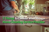 5 things to consider when hiring a home cleaning service provider